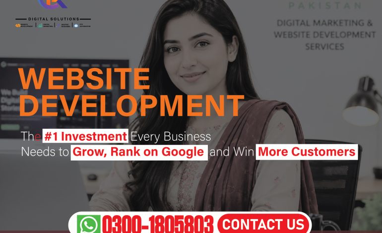 Website Development: The #1 Investment Every Business Needs to Grow, Rank on Google, and Win More Customers